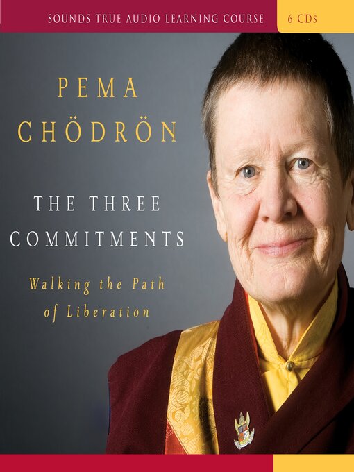 Title details for The Three Commitments by Pema Chödrön - Available